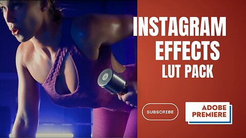 Instagram Effects Inspired - LUT Pack for Adobe Premiere Pro