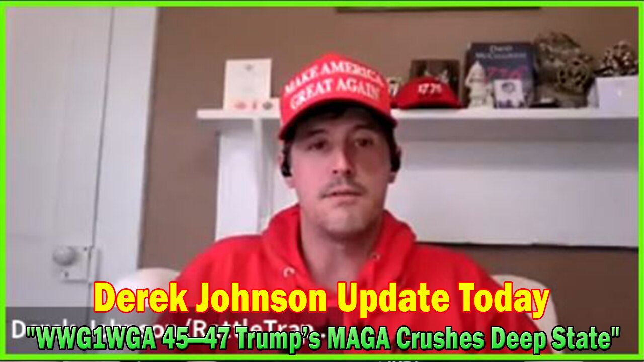 Derek Johnson Update Today Nov 7: "WWG1WGA 45—47 Trump’s MAGA Crushes Deep State"