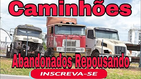 Caminhões Abandonados Parte 175
