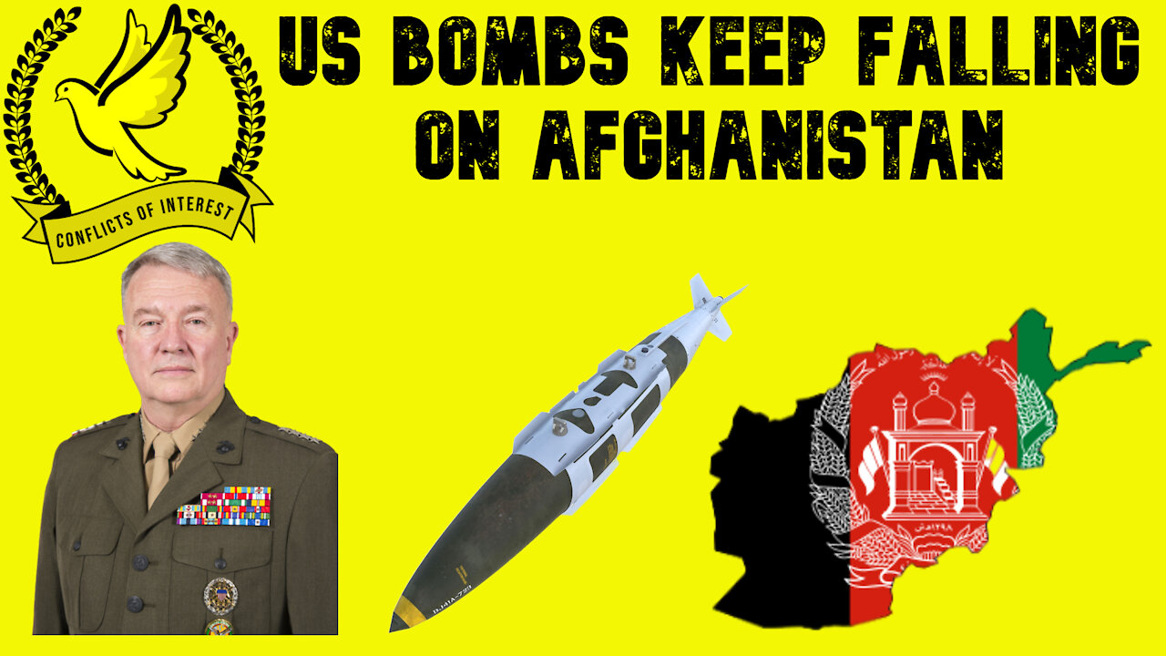 COI #142 CLIP: Biden Says the Afghan War Is Ending, But the Bombs Keep Falling