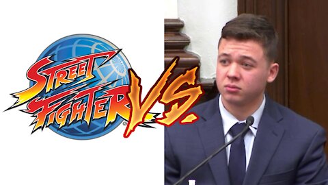 Rittenhouse Trial, Corporate Media, and Street Fighter Ramblings