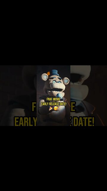 FNAF Movie EARLY Release Date!! 🥳