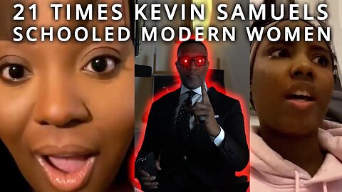 Top 21 Times @byKevinSamuels SCHOOLED Modern Women