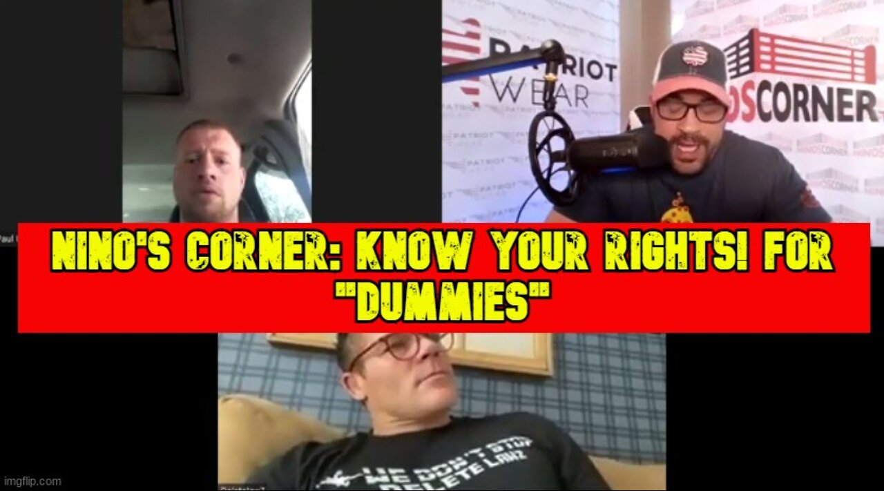 Nino's Corner: Know Your Rights! For "Dummies"