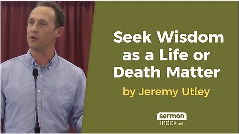 Seek Wisdom as a Life or Death Matter by Jeremy Utley