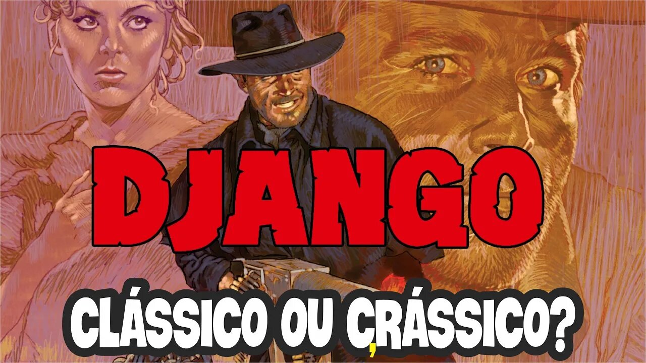 Django (1966) Clássico ou Crássico?