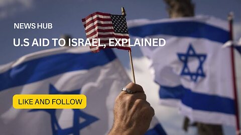 Why Does The U.S. Support And Fund Israel So Much? ||News Hub