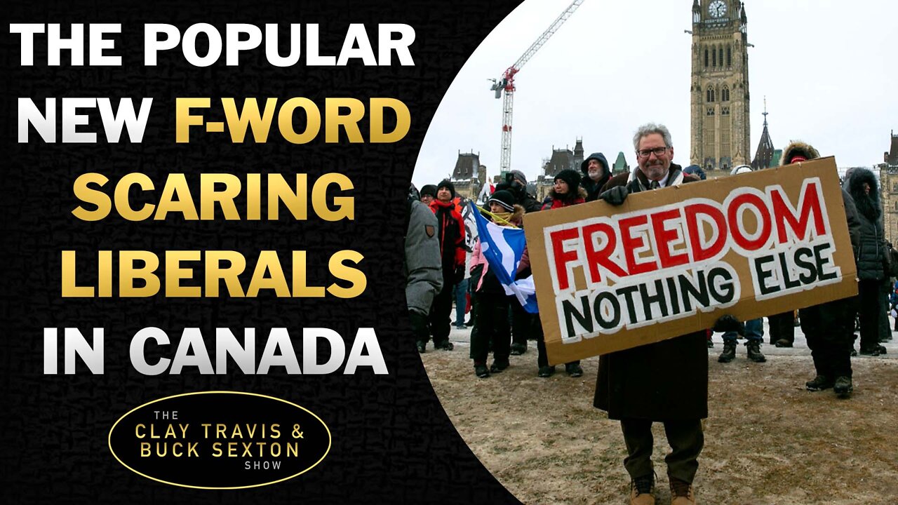 The Popular New F-Word Frightening the Libs in Canada