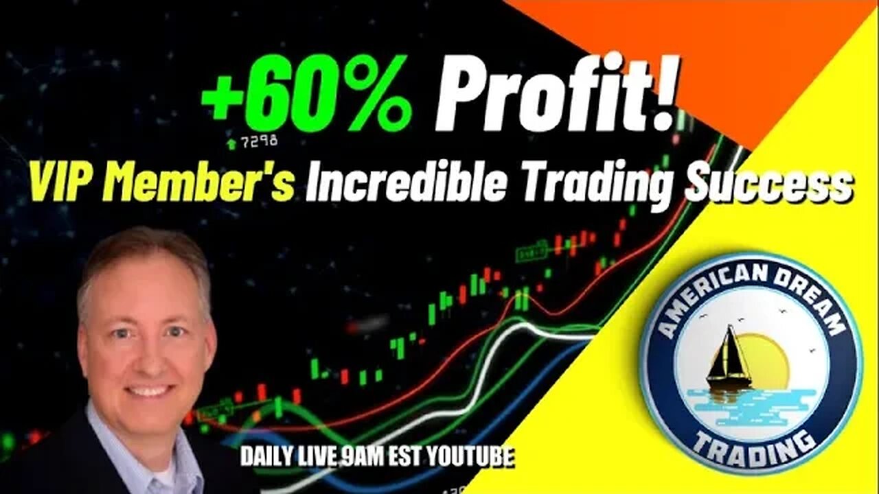 +60% Profit - VIP Member's Incredible Day Trading Success