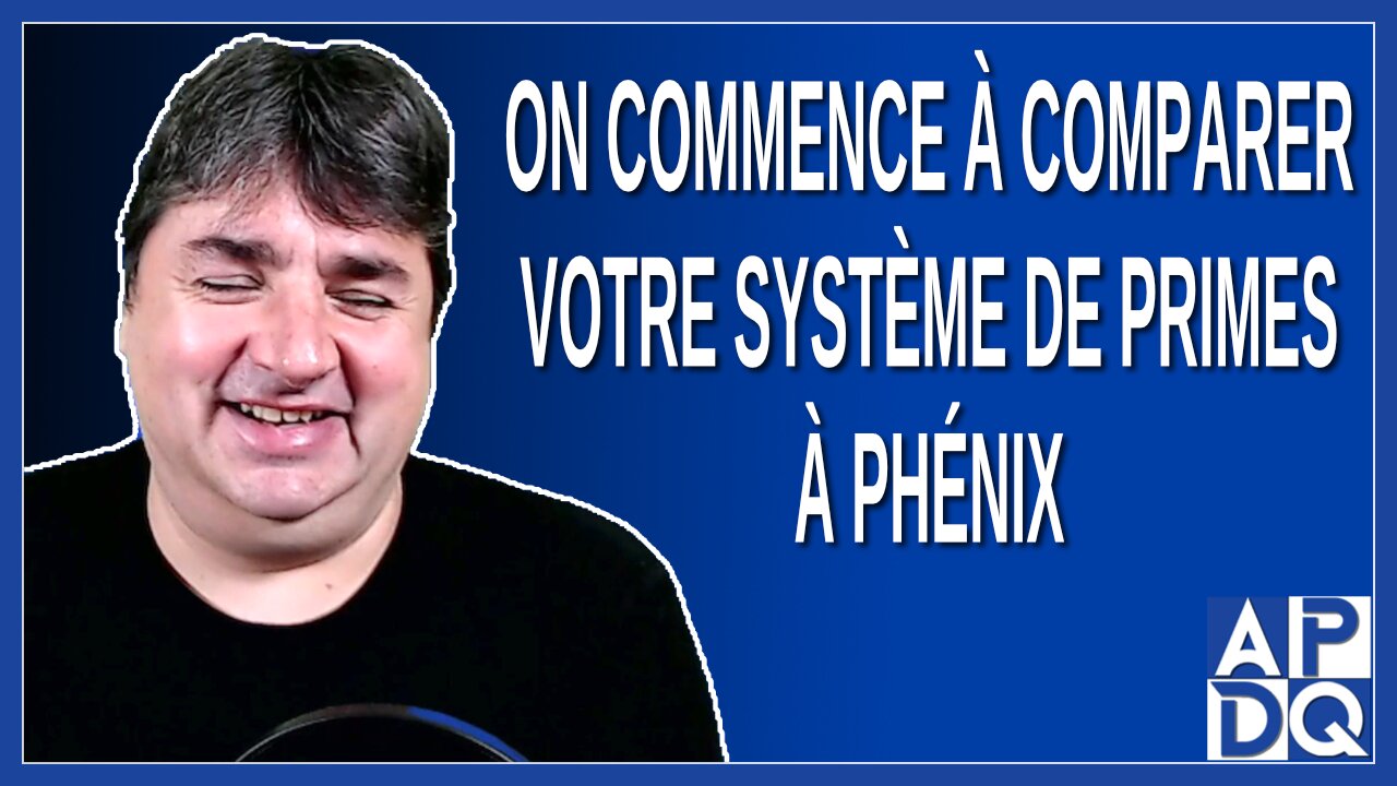Des primes en retard on commence à comparer votre système à Phénix