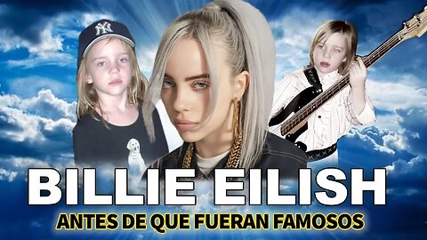 Billie Eilish | Antes De Que Fueran Famosos | Biografía Epica | bury a friend