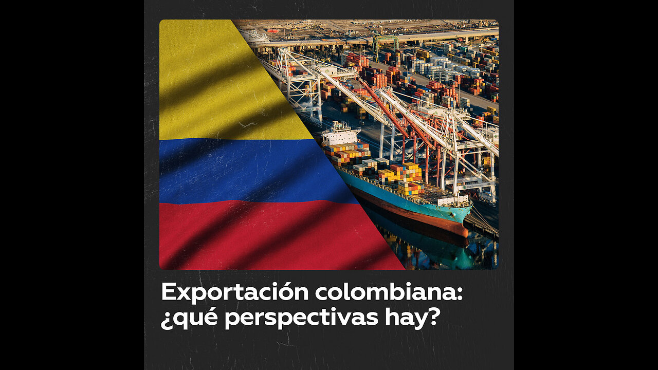 Perspectivas de la exportación colombiana