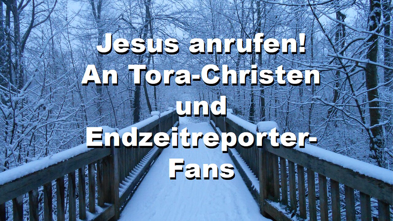 Jesus anrufen! Für Tora-Christen & Endzeitreporter-Fans