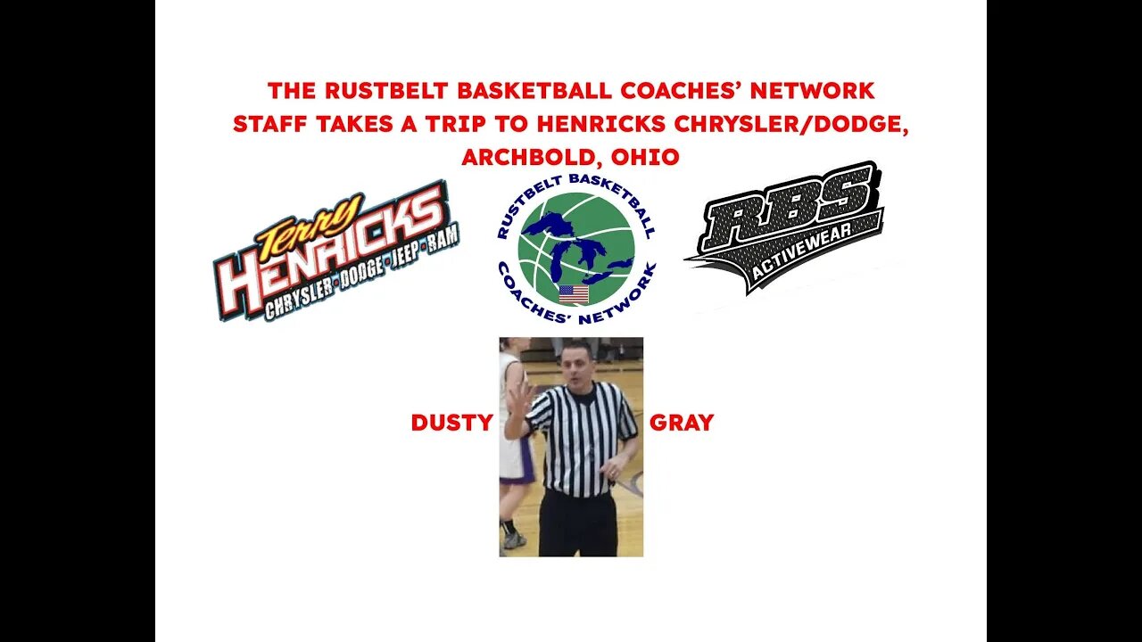 RUSTBELT BASKETBALL COACHES' NETWORK Terry Henricks Chrysler/Dodge, Archbold, Ohio Trip #basketball