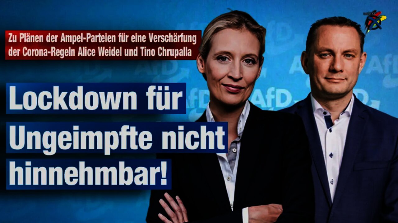 Zu Plänen der Ampel-Parteien für eine Verschärfung der Corona-Regeln Alice Weidel und Tino Chrupalla