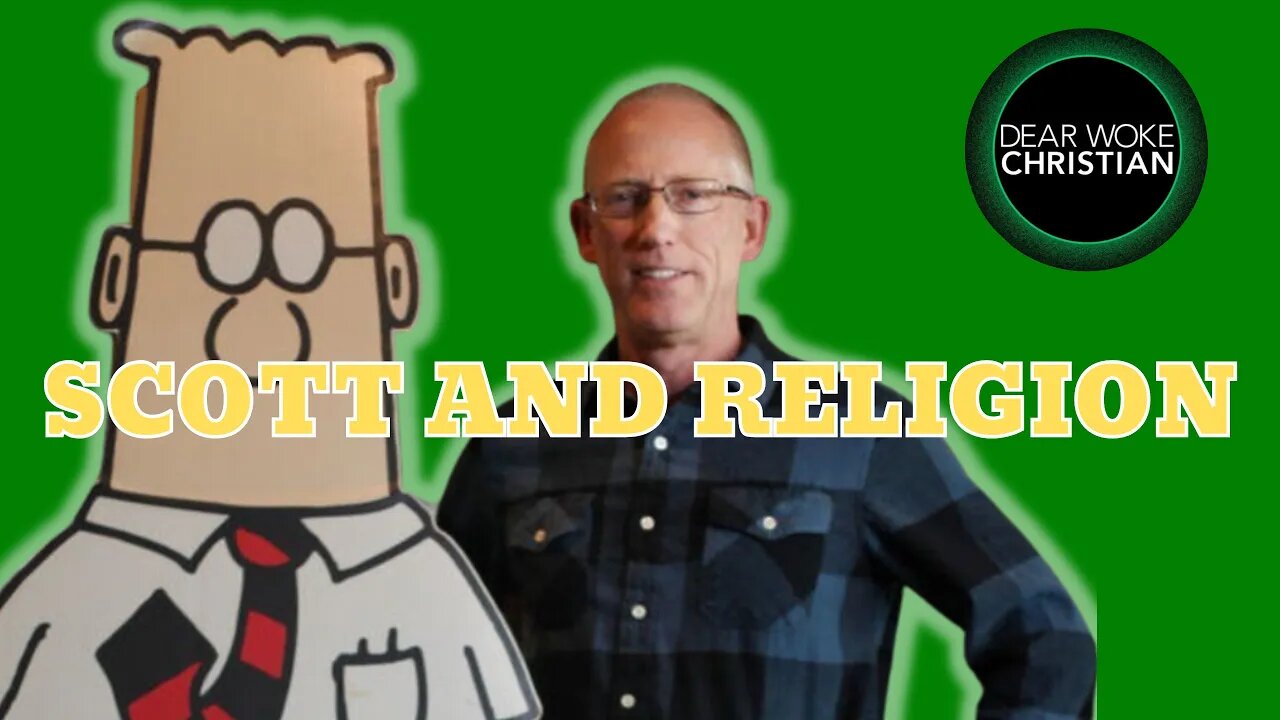 Scott Adams Shares his thoughts on Religion