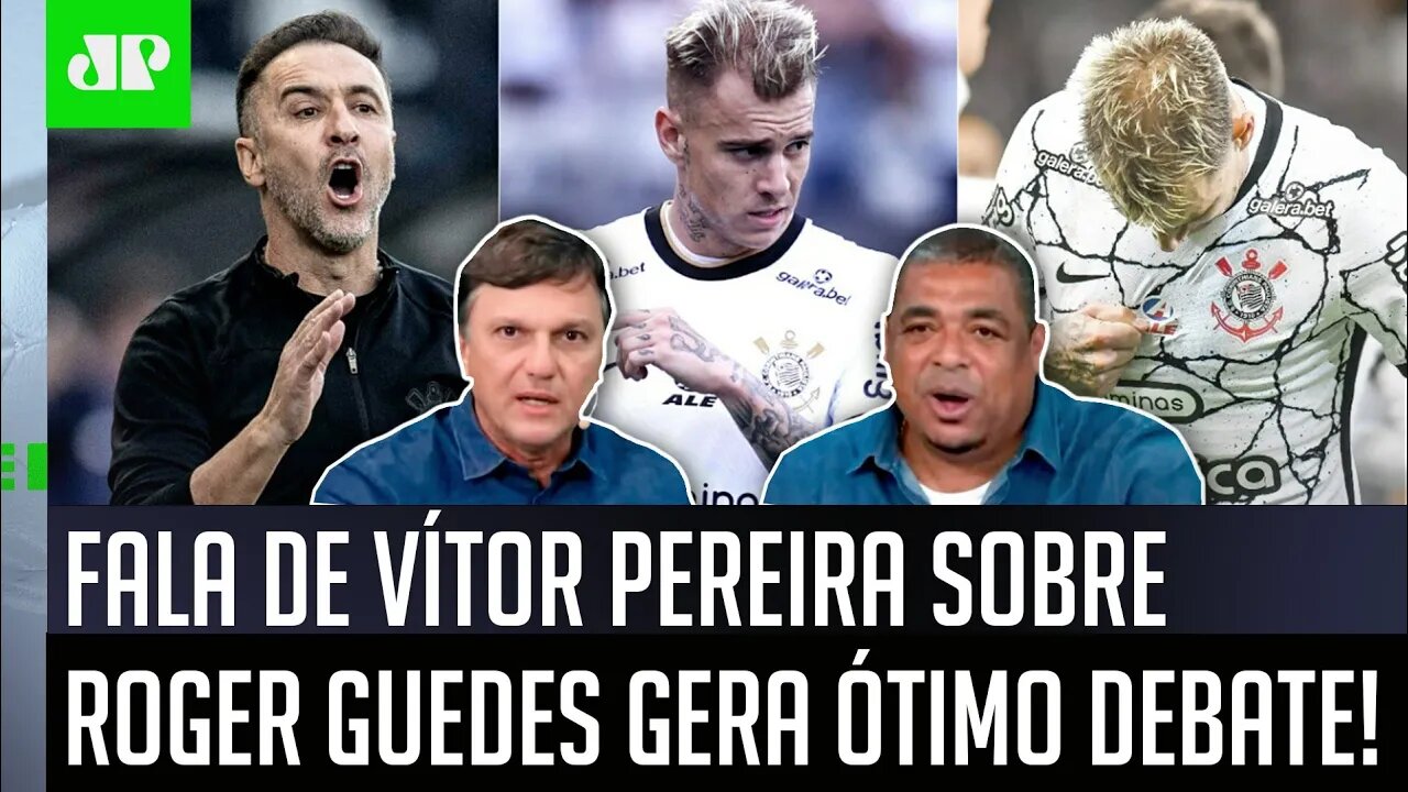 "Cara, o Roger Guedes PARECE QUE..." Mauro Cezar e Vampeta MANDAM A REAL após FALA de Vítor Pereira!