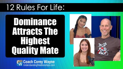 Dominance Attracts The Highest Quality Mate