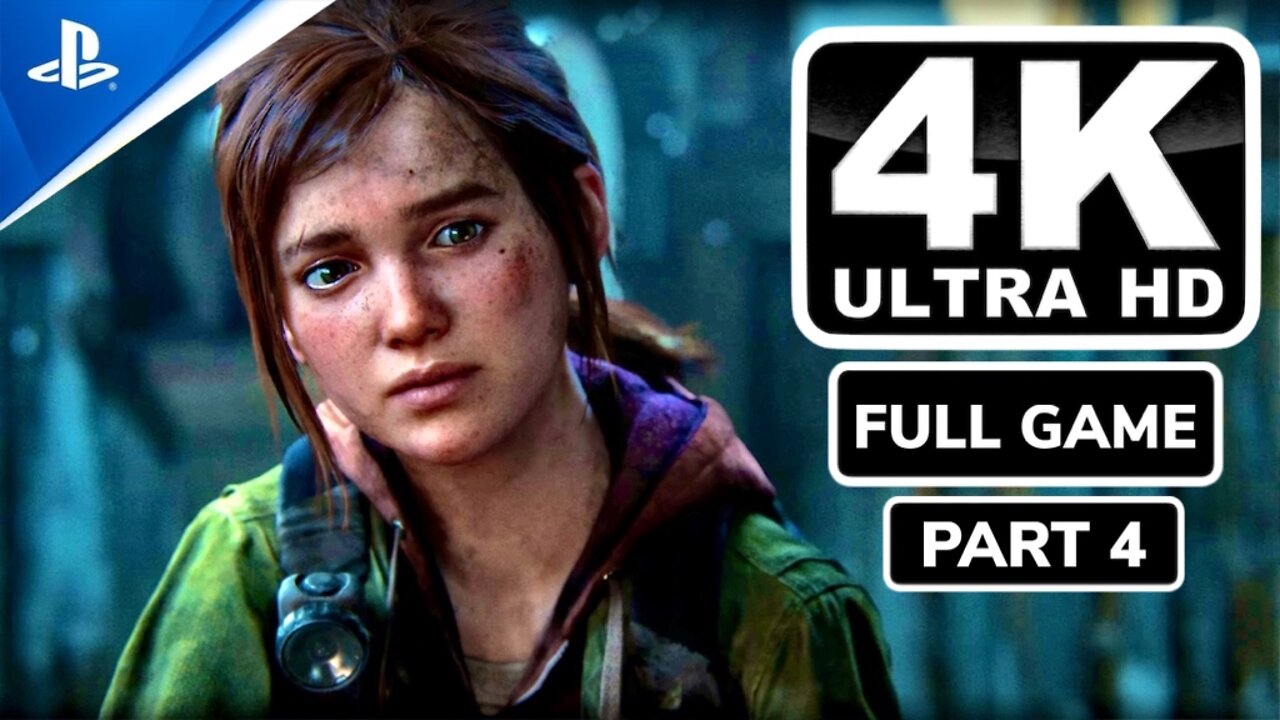 (PS5) The Last of Us Part I | INSANE Realistic on Next-Gen ULTRA Graphics | PART 4 (4K 60FPS)