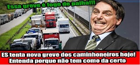 ES tenta nova greve dos caminhoneiros hoje! Entenda porque não tem como da certo