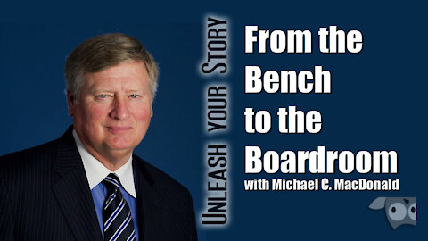 From the Bench to the Boardroom with Michael MacDonald