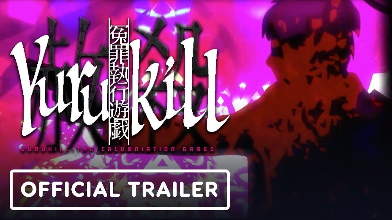 Yurukill: The Calumniation Games - Official Launch Trailer