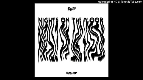 Dwson - Nights On The Floor (Original Mix)