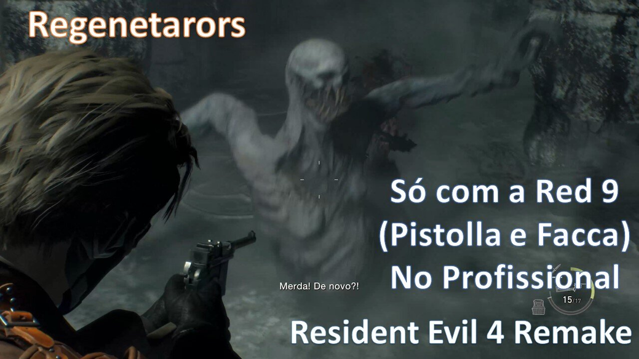 Matando com os REGENERATORS usando penas Red 9 (Pistolla) no PRO RE 4 Remake