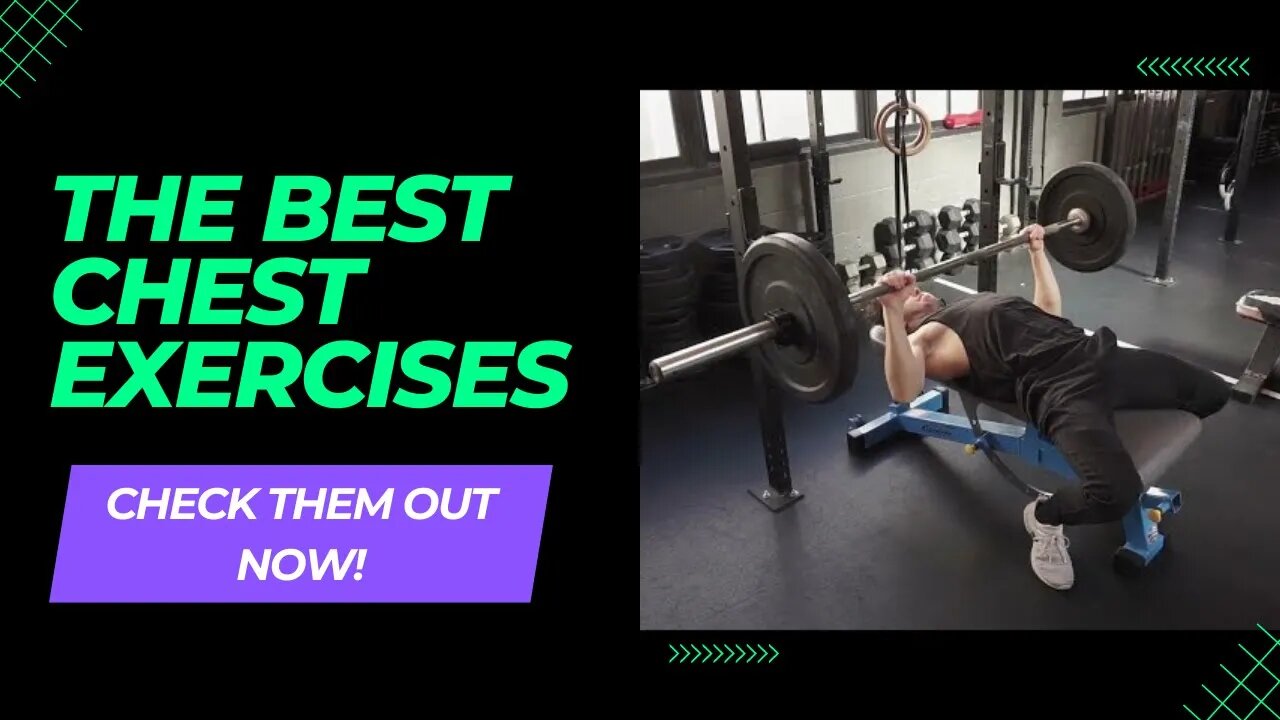 The Best Chest Exercises