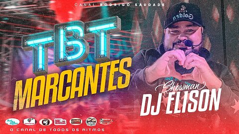 TBT DJ ELISON NEW AGE SÓ MARCANTES AS MELHORES CD AO VIVO 06 04 2023