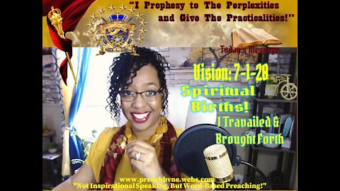 Prophetic Vision:7-1-20 Travail After J1-J1 Spiritual Birth in the Heavens- Here it Comes