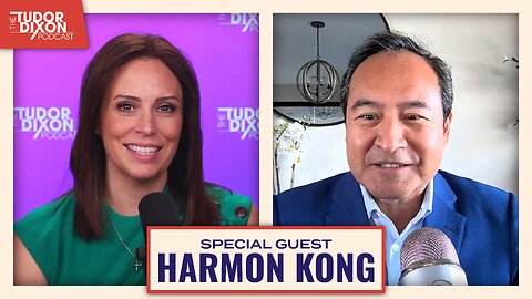 Values Over Valuables with Harmon Kong | The Tudor Dixon Podcast