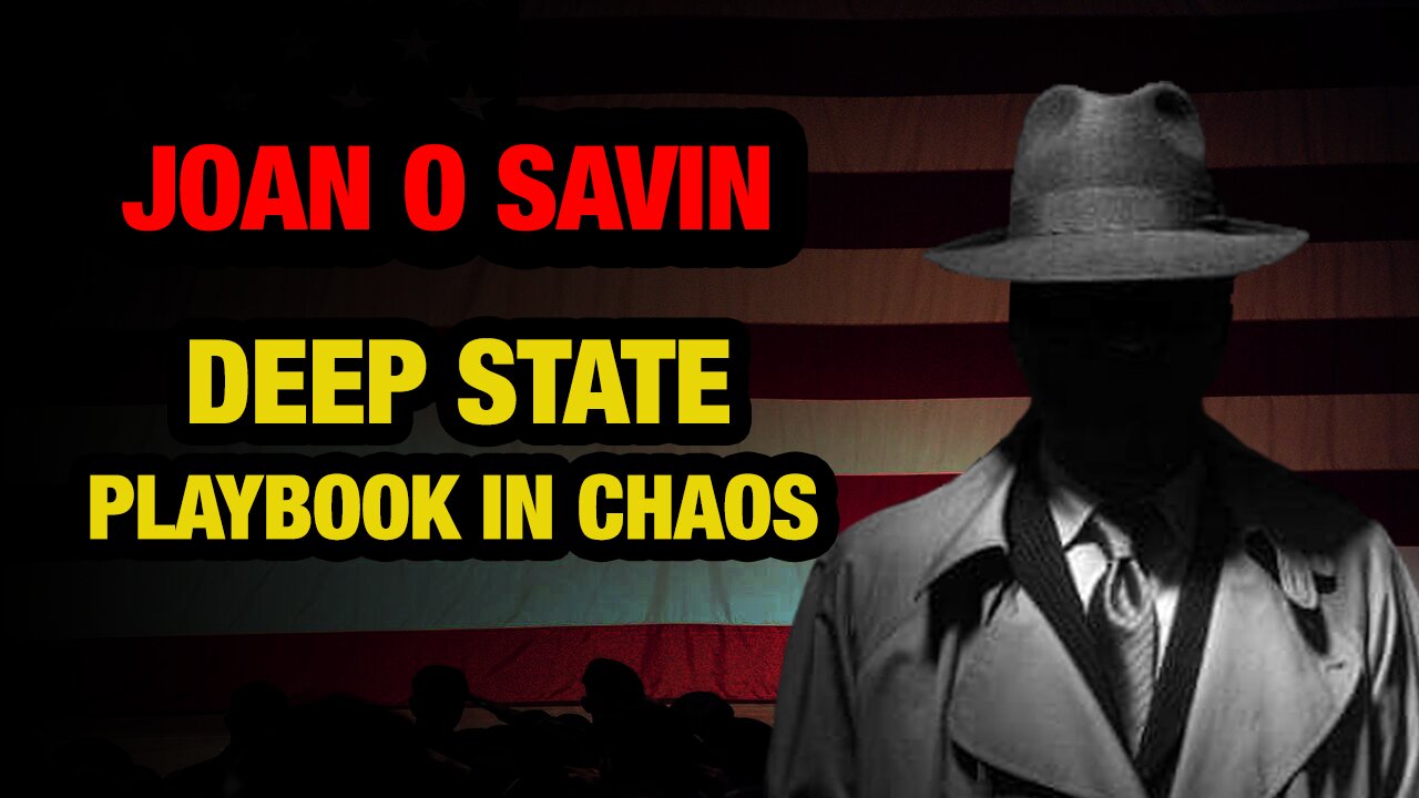 JUAN O SAVIN: DEEP STATE PLAYBOOK IN CHAOS! Situation Update