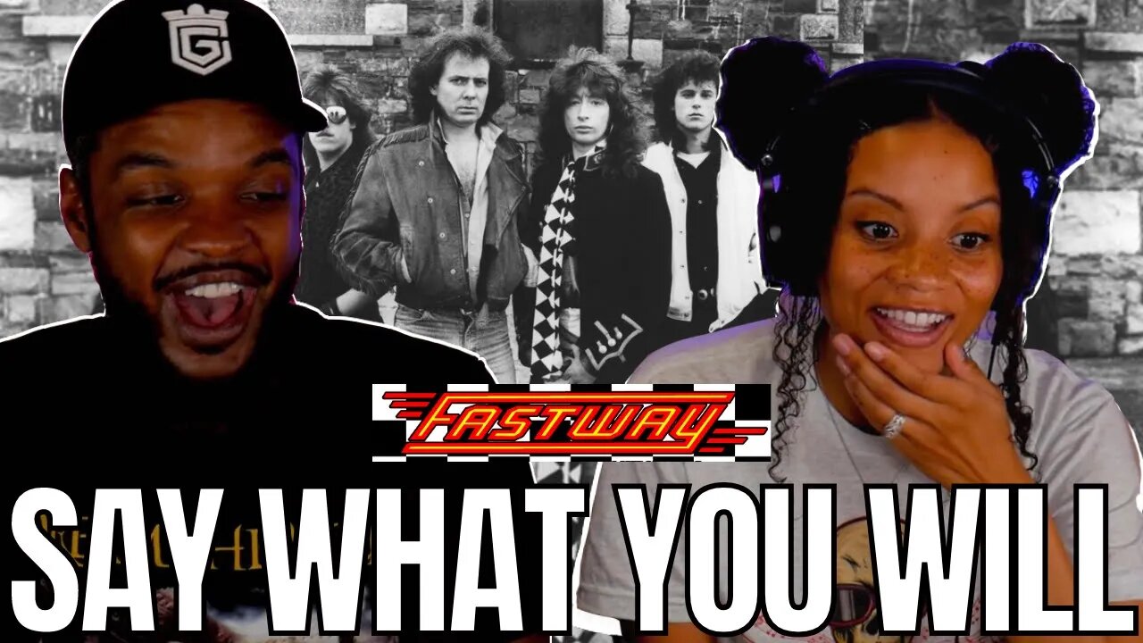 🎵 FASTWAY - SAY WHAT YOU WILL REACTION