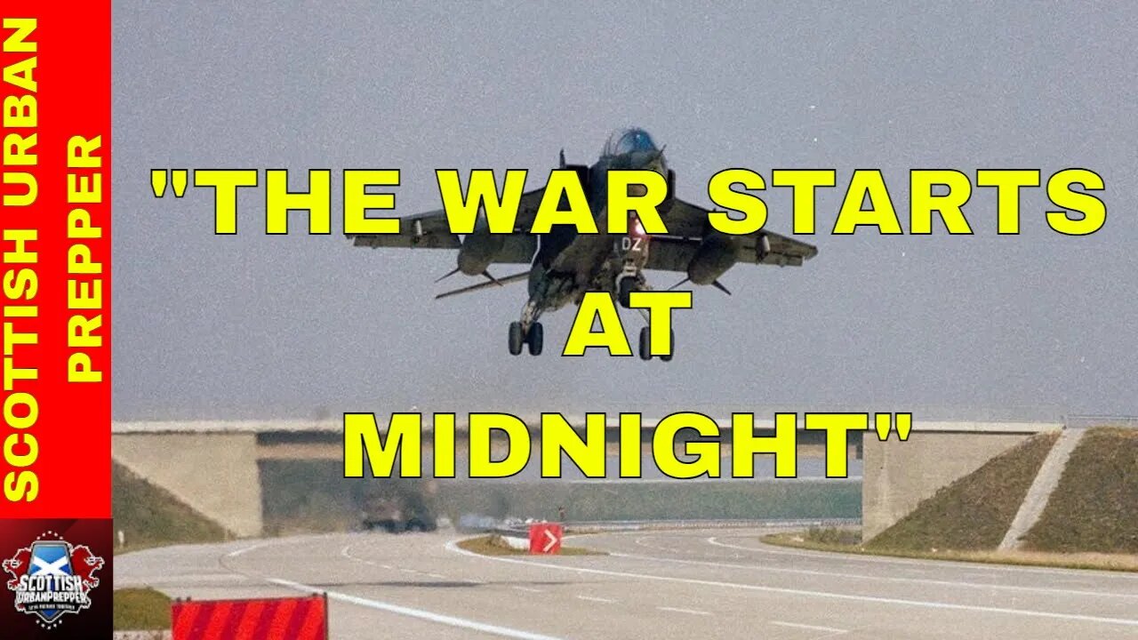 Prepping - "The War Starts at Midnight" - Remember to confirm what you hear