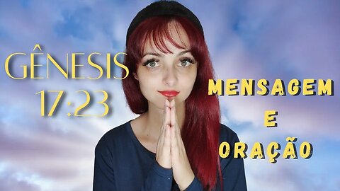 Mensagem e oração da manhã // Gênesis 17