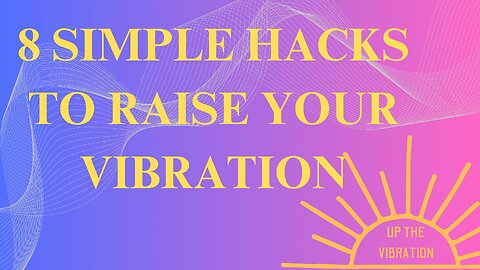 Raise your Vibration