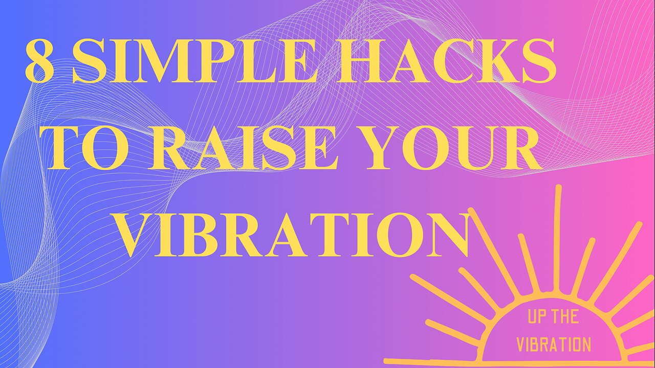 Raise your Vibration