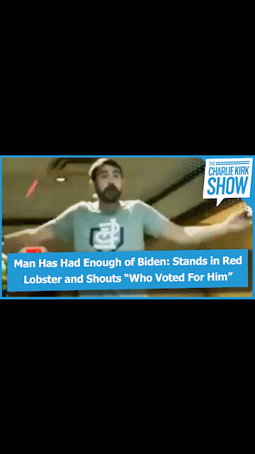 Man Has Had Enough of Biden: Stands in Red Lobster and Shouts “Who Voted For Him”