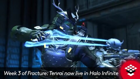 Week 3 of Fracture: Tenrai now live in Halo Infinite