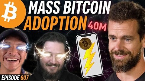 Bitcoin Lightning Network Just Got 40M New Users | EP 607