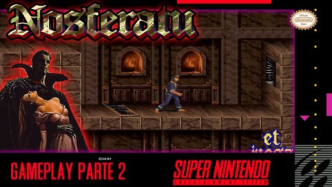 Nosferatu PARTE 2 || 720P + 60FPS + SHADERS || #snes