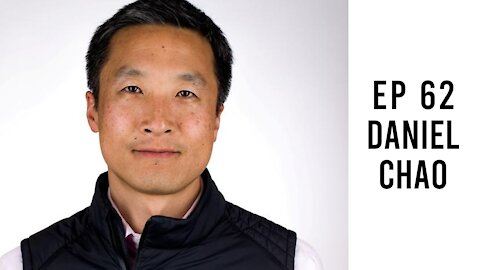 Ep 62 - Daniel Chao - The Future of Optimizing Brain Health