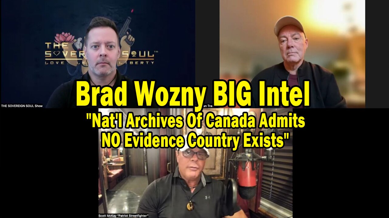 Brad Wozny BIG Intel Dec 16: "Nat'l Archives Of Canada Admits NO Evidence Country Exists"