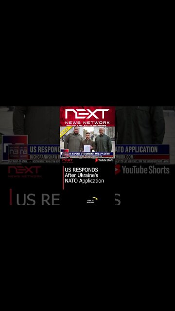 US RESPONDS After Ukraine's NATO Application #shorts