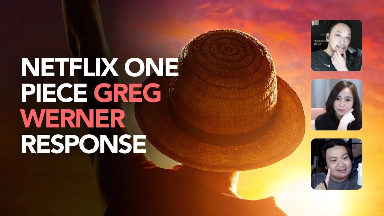 Netflix One Piece Greg Werner Response