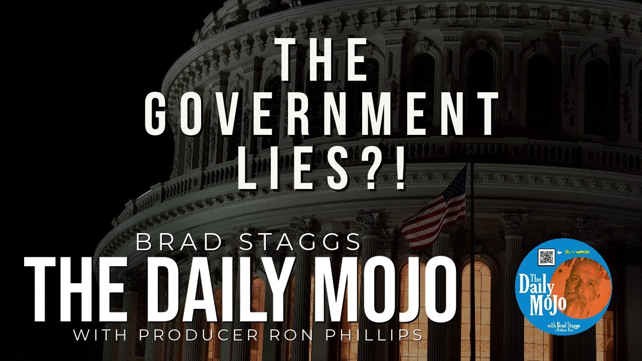 The Government Lies?! - The Daily Mojo 121123