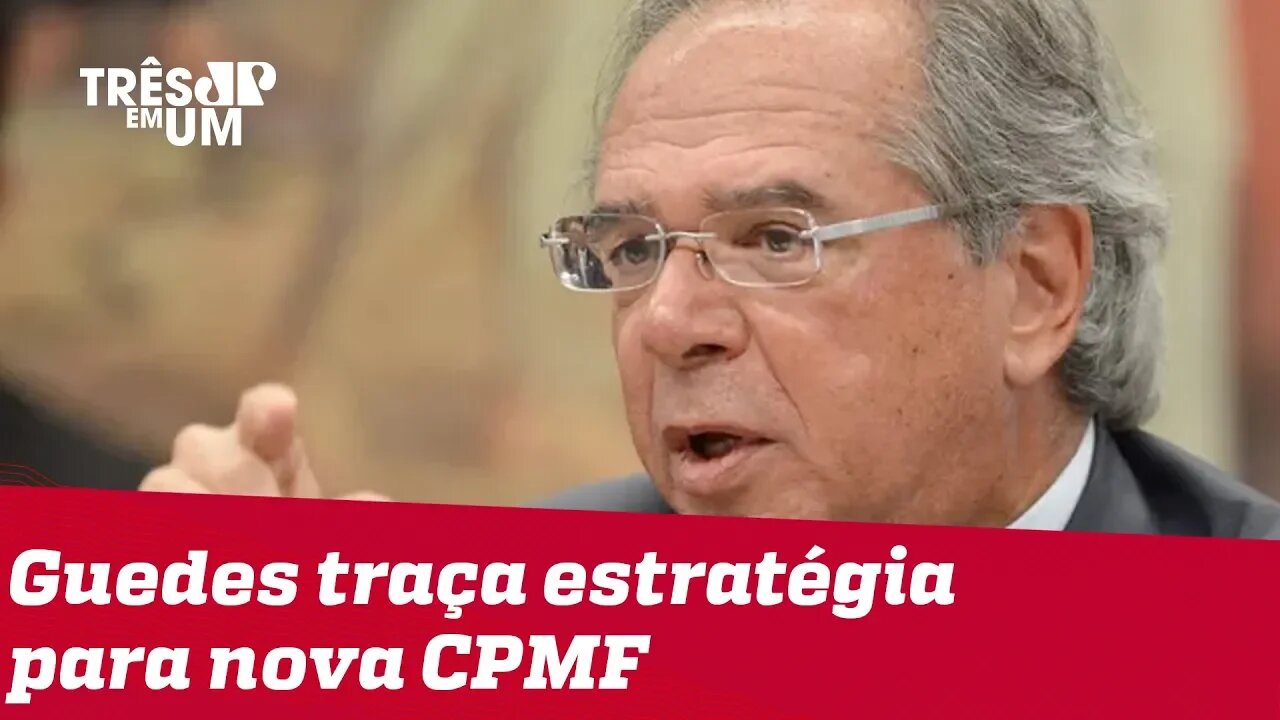 Guedes enviará ao Congresso nova carteira de trabalho e CPMF