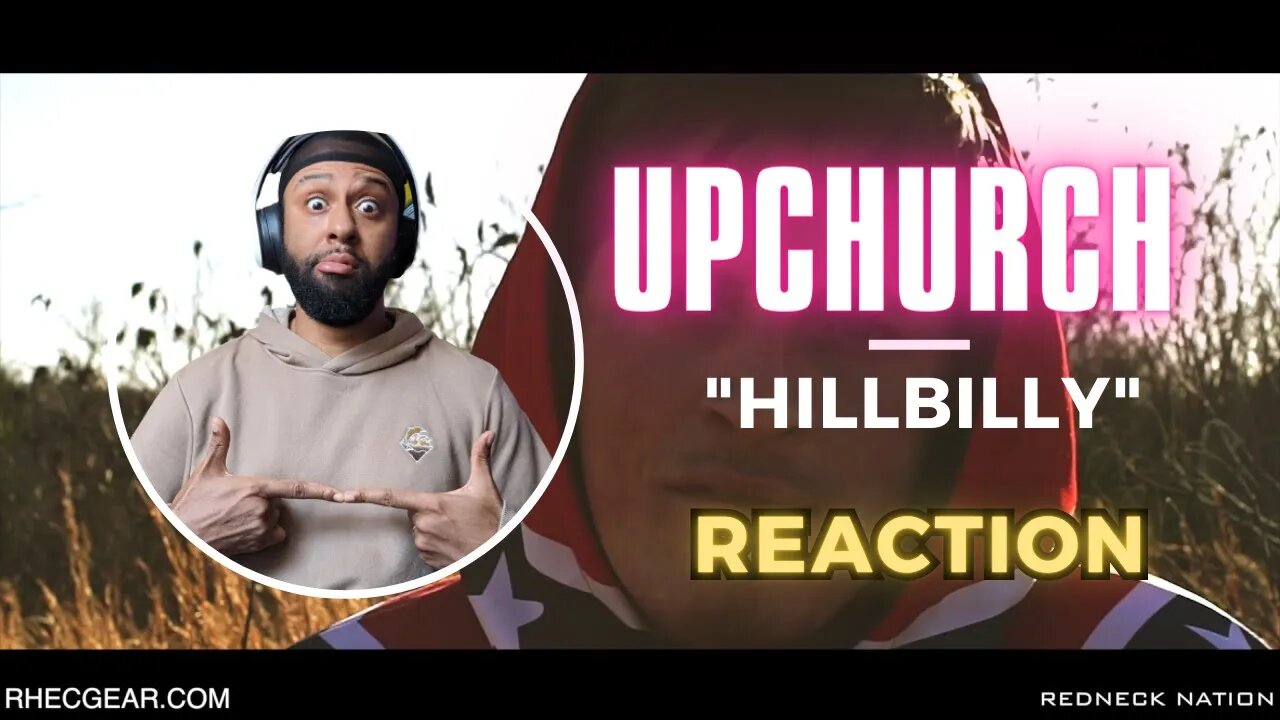 REDNECK NATION! FIRST TIME LISTEN Upchurch "Hillbilly" (Official Video) | LOCCDWOLF REACTION