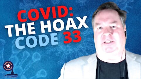 COVID : The Hoax Code 33